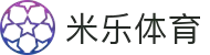 米乐体育app·最新官方版本下载-免费安装